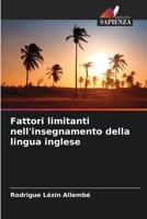 Fattori limitanti nell'insegnamento della lingua inglese 620608406X Book Cover