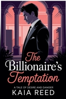 The Billionaire's Temptation B0FK86NK8N Book Cover