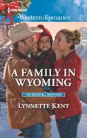 A Family In Wyoming (The Marshall Brothers Book 4) 0373757360 Book Cover