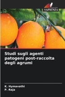 Studi sugli agenti patogeni post-raccolta degli agrumi (Italian Edition) 6630257030 Book Cover