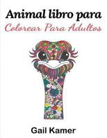 Animal Libro Para Colorear Para Adultos 1544072910 Book Cover
