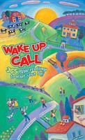 Wake Up Call: 365 Bible Readings To Start Your Day (Tyndale Kids) 0842376704 Book Cover