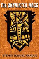 The Unpainted Mask: Short Stories 9980939826 Book Cover