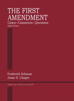 The First Amendment, Cases?Comments?Questions (American Casebook Series) 1685613896 Book Cover