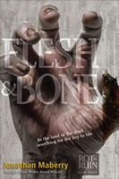 Flesh & Bone 1442439904 Book Cover