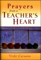 Prayers From A Teachers Heart 1589199529 Book Cover
