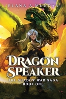 Dragon Speaker 0578825724 Book Cover