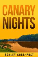 Canary Nights B0CJXCW9HY Book Cover