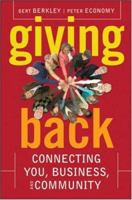 Giving Back: Connecting You, Business, and Community 047016753X Book Cover