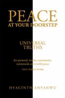 Peace at Your Doorstep: Universal Truths 1543493874 Book Cover
