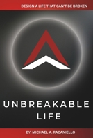 Unbreakable Life: Build a life plan that bends not breaks B0FWJF1R68 Book Cover