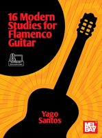 16 Modern Studies for Flamenco Guitar 1513470353 Book Cover