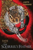 SASSI and The Squirrel's Feather 173395130X Book Cover