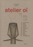 Atelier Oi: Workshop Guide 3899861647 Book Cover