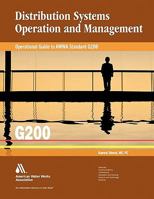 Operational Guide to AWWA Standard G200: Distribution Systems Operation and Management 1583217347 Book Cover