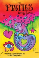 The Pistils - Body Love: Coloring Book B0CCCQYJZ2 Book Cover