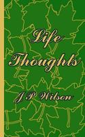 Life Thoughts 1450546358 Book Cover