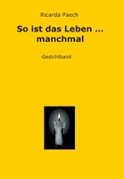 So ist das Leben ... manchmal 3849120643 Book Cover