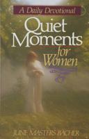Quiet Moments for Women 0890811873 Book Cover