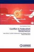 Conflict in Federalism Governance 3847305859 Book Cover