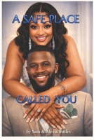 A Safe Place Called You B0GSVKPL37 Book Cover