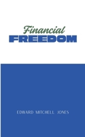 Financial Freedom B0G585NC8F Book Cover