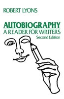 Autobiography: A Reader for Writers 0195034015 Book Cover