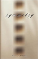 Symmetry: Poems 0810150972 Book Cover