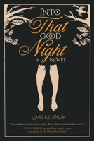 Into That Good Night 1628728442 Book Cover