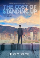 The Cost of Standing Up 1958706159 Book Cover