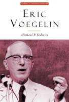 Eric Voegelin: The Restoration of Order (Library of Modern Thinkers) 1882926757 Book Cover