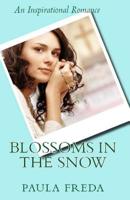 Blossoms in the Snow: Large Text Edition 1514312018 Book Cover