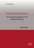 Organisationslehre Fur Sozialmanagement Und Sozialverwaltung 3867418284 Book Cover