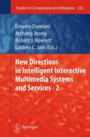 New Directions In Intelligent Interactive Multimedia Systems And Services   2 (Studies In Computational Intelligence) 3642029361 Book Cover