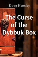 The Curse of the Dybbuk Box B0DS6NGTX8 Book Cover