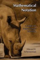 Mathematical Notation: A Guide for Engineers and Scientists 1466230525 Book Cover