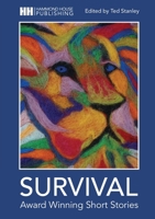 Survival: Award Winning Short Stories 191609807X Book Cover