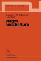 Wages and the Euro (Contributions to Economics) 3790811998 Book Cover