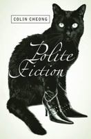 Polite Fiction 9814351547 Book Cover