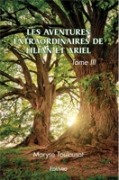 Les Aventures extraordinaires de Lilian et Ariel - Tome 3 2414529040 Book Cover