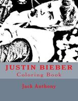 Justin Bieber Coloring Book 1484067037 Book Cover