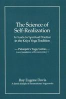 Science of Self-Realization: New Translation, with Commentary: A Guide to Spiritual Practice in the Kriya Yoga Tradition, Patanjali's Yoga-Sutras 0877072922 Book Cover