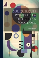 Sur Quelques Points De La Théorie Des Fonctions 1022671502 Book Cover
