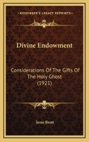 Divine endowment 110473530X Book Cover