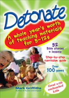 Detonate: A Whole Year's Worth Of Teaching Materials For 5 12's 1854246798 Book Cover