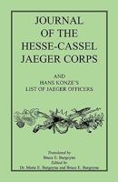 Journal of the Hesse-Cassel Jaeger Corps 078842565X Book Cover