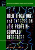 Identification and Expression of G-protein Coupled Receptors (Receptor Biochemistry & Methodology) 047119493X Book Cover