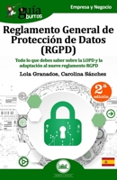 GuíaBurros Reglamento General de Protección de Datos (RGPD): Todo lo que debes saber sobre la LOPD y la adaptación al nuevo reglamento RGPD 8494864378 Book Cover