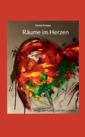 Räume im Herzen: Wege der Liebe und des Lebens (German Edition) 3769309340 Book Cover