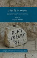 Afterlife of Events: Perspectives on Mnemohistory 1137470178 Book Cover